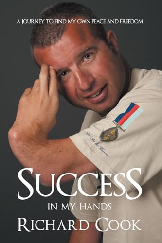 Success in my hands: A journey to find my own peace and freedom von Balboa Press